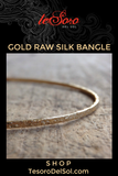 Gold Raw Silk<br>Bangle Bracelet
